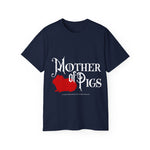 Unisex Cotton Tshirt - Mother of Pigs