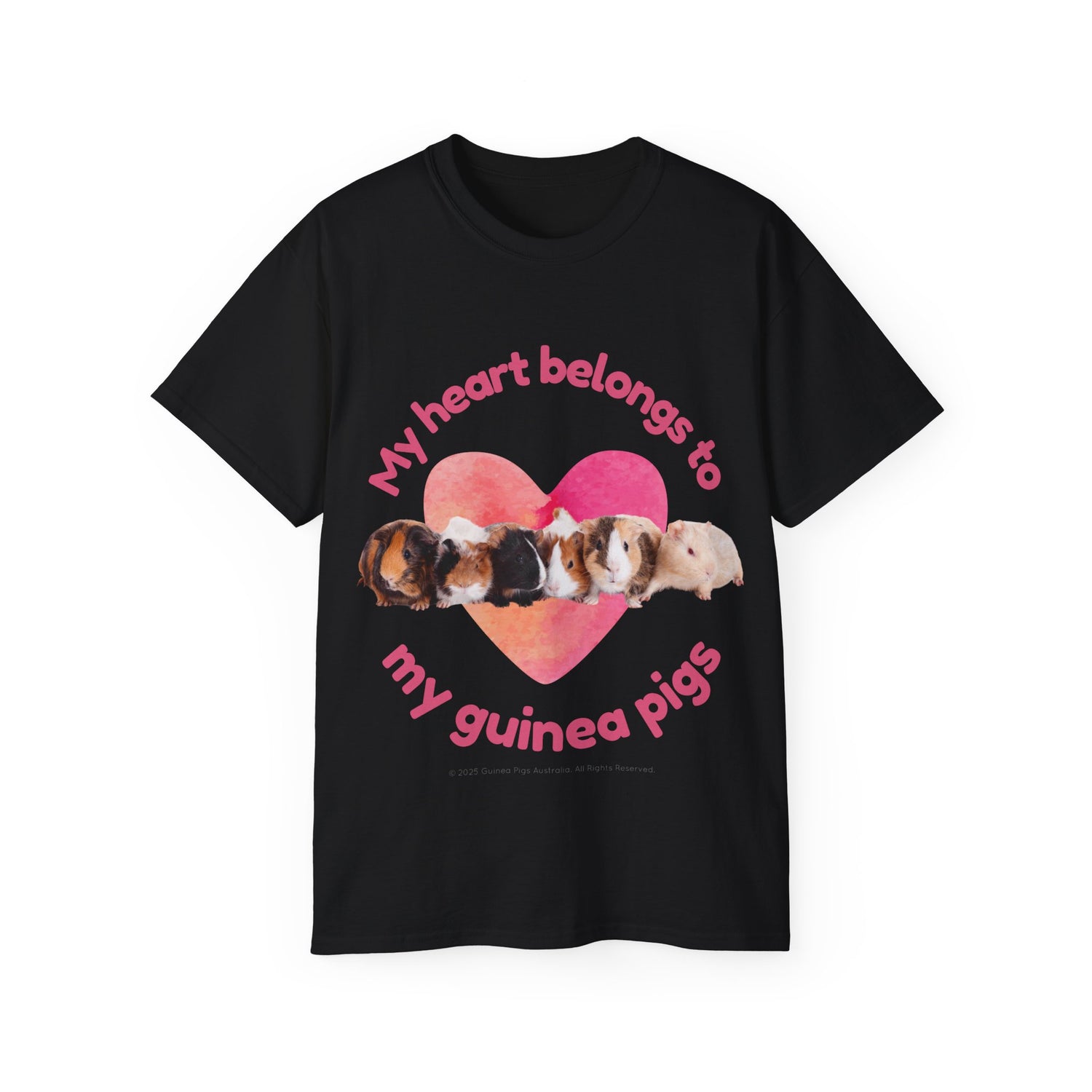 Unisex Cotton Tshirt - "My Heart Belongs To My Guinea Pigs"