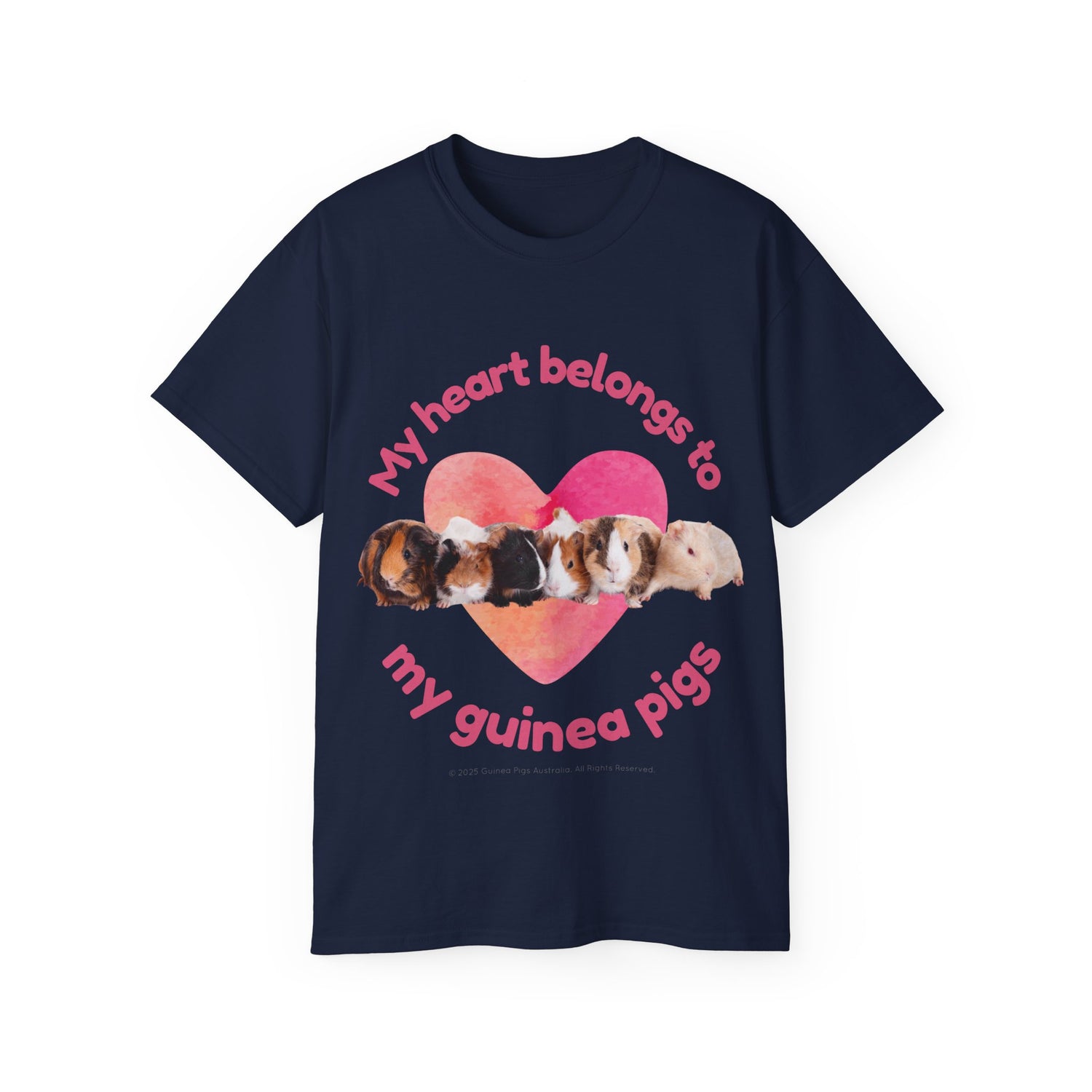 Unisex Cotton Tshirt - "My Heart Belongs To My Guinea Pigs"