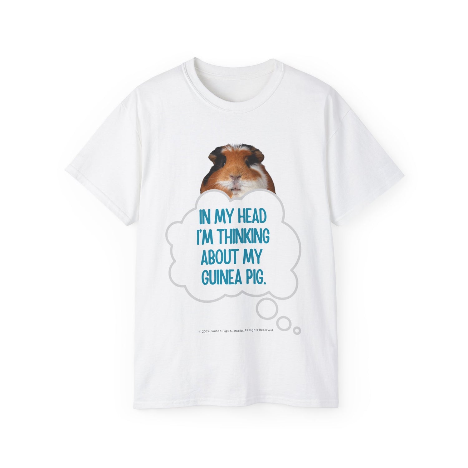 Unisex Cotton Tshirt - In My Head I'm Thinking About My Guinea Pig